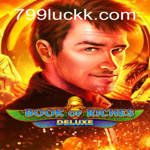 Descubra a Aventura do Jogo Book of Riches Deluxe com a Sorte 799Luck
